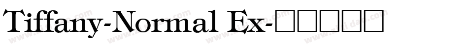 Tiffany-Normal Ex字体转换